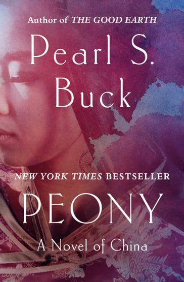Peony: A Novel of China - Pearl S. Buck