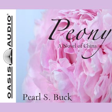 Peony - Pearl S. Buck