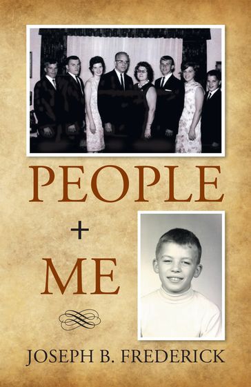 People + Me - Joseph B. Frederick