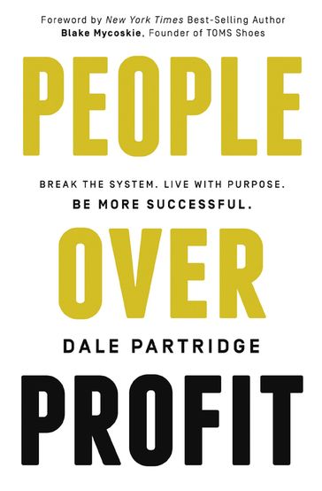 People Over Profit - Dale Partridge