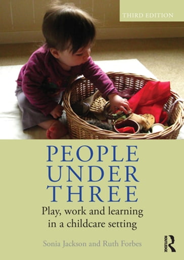 People Under Three - Sonia Jackson - Ruth Forbes