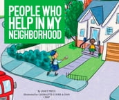 People Who Help in My Neighborhood