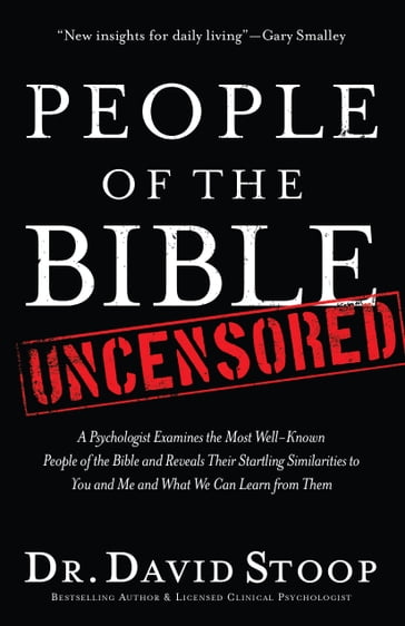 People of the Bible Uncensored - Dr. David Stoop