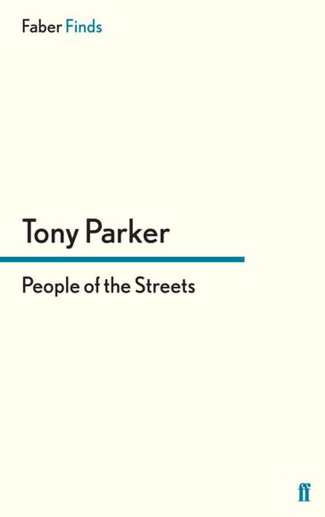 People of the Streets - Tony Parker
