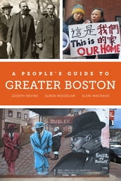 A People s Guide to Greater Boston
