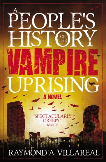 A People's History of the Vampire Uprising - Rayman A. Villareal