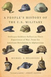 A People s History of the U.S. Military
