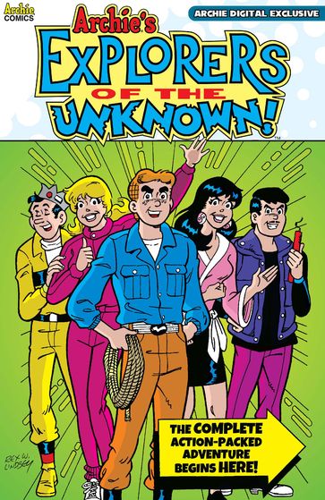 Pep Digital Vol. 050: Archie's Explorers of the Unknown - Archie Superstars