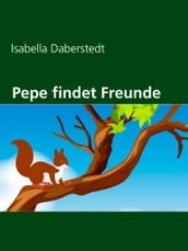 Pepe findet Freunde