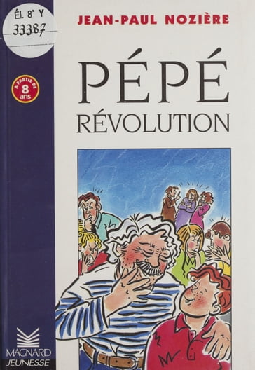 Pépé révolution - René Guillot