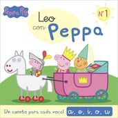 Peppa Pig. Lectoescritura - Leo con Peppa. Un cuento para cada vocal: a, e, i, o, u