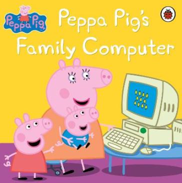 Peppa Pig: Peppa Pig's Family Computer - Peppa Pig