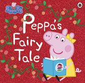 Peppa Pig: Peppa s Fairy Tale