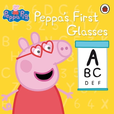 Peppa Pig: Peppa's First Glasses - PEPPA PIG