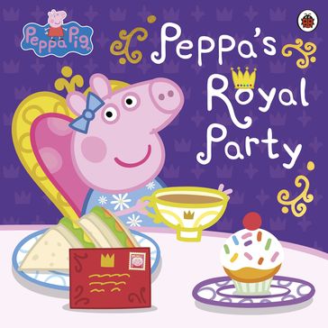Peppa Pig: Peppa's Royal Party - PEPPA PIG