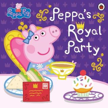 Peppa Pig: Peppa's Royal Party - Peppa Pig