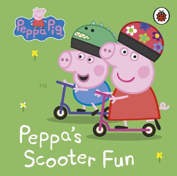 Peppa Pig: Peppa's Scooter Fun - PEPPA PIG