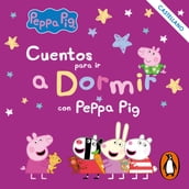 Peppa Pig. Recopilatorio de cuentos - Cuentos para ir a dormir con Peppa Pig (castellano)