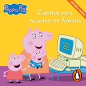 Peppa Pig. Recopilatorio de cuentos - Cuentos para escuchar en familia (español latino)