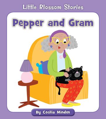 Pepper and Gram - Cecilia Minden