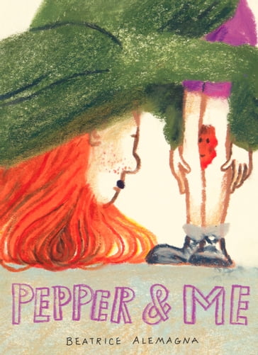 Pepper and Me - Beatrice Alemagna