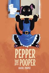 Pepper the Pooper