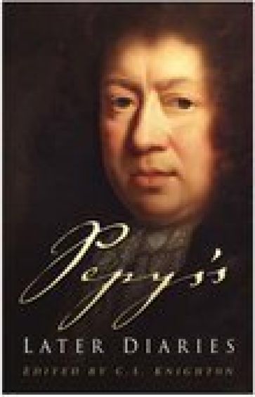 Pepys's Later Diaries - Samuel Pepys