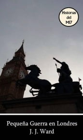 Pequeña guerra en Londres