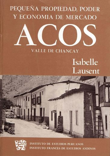 Pequeña propiedad, poder y economía de mercado - Isabelle Lausent