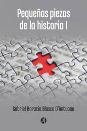 Pequeñas piezas de la historia 1