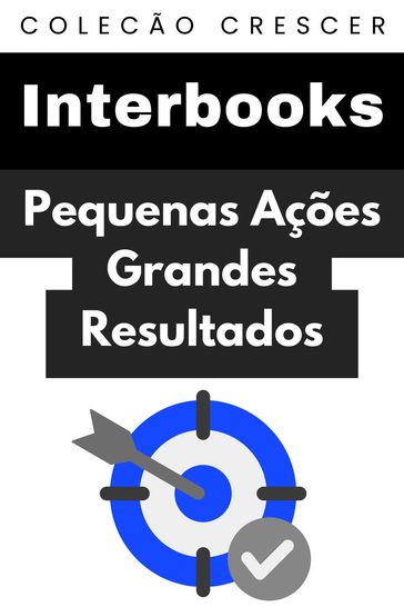 Pequenas Ações Grandes Resultados - Interbooks