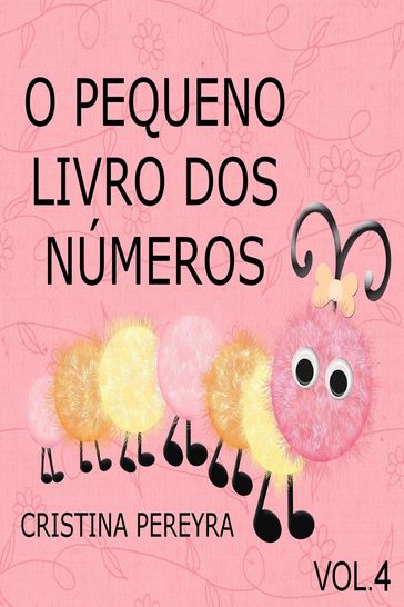 O Pequeno Livro dos Números: Vol. 4 - Cristina Pereyra