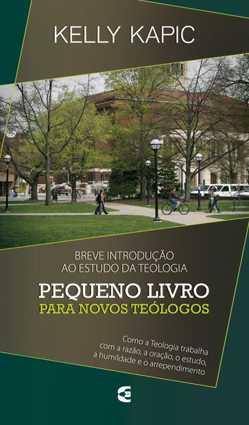 Pequeno livro para novos teólogos - Kelly Kapic