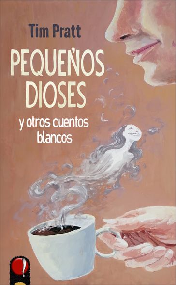 Pequeños dioses y otros cuentos blancos - Thierry Torres Rubio - Tim Pratt