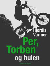 Per, Torben og hulen