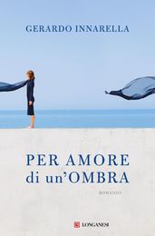 Per amore di un ombra