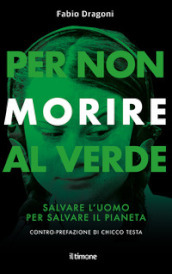 Per non morire al verde