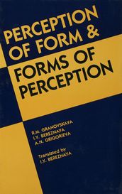 Perception of Form and Forms of Perception