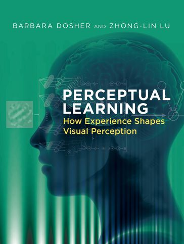 Perceptual Learning - Barbara Dosher - Zhong-Lin Lu