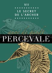 Percevale: VII. Le Secret de l