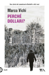 Perché dollari?