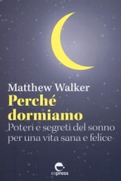 Perché dormiamo