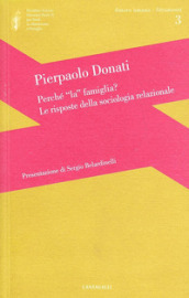 Perché la famiglia? Le risposte della sociologia relazionale