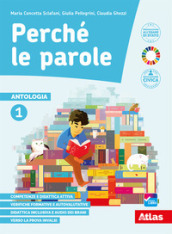 Perché le parole. Con Epica e Quaderno delle competenze. Per la Scuola media. Con e-book. Con espansione online. Vol. 1