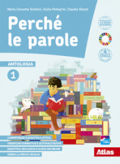 Perché le parole. Con Letteratura e Quaderno delle competenze. Per la Scuola media. Con e-book. Con espansione online. Vol. 2