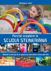 Perché scegliere la Scuola Steineriana