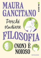 Perché studiare filosofia (non) è noioso. Ora buca