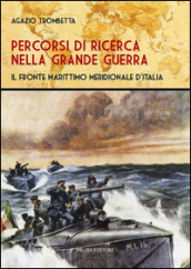 Percorsi di ricerca nelle grande guerra