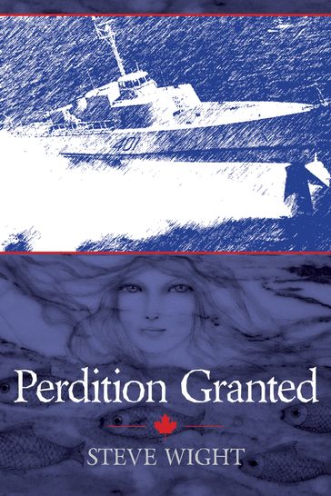 Perdition Granted - Steve Wight