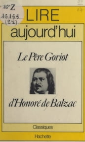 Le Père Goriot, d Honoré de Balzac